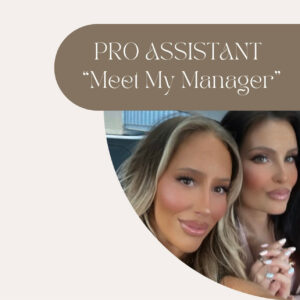 Pro Assistant "Meet My Manager"